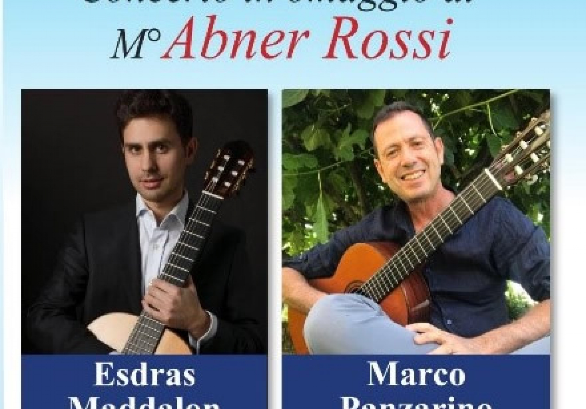 Chitarra senza confini - Concerto in omaggio al Maestro Abner Rossi