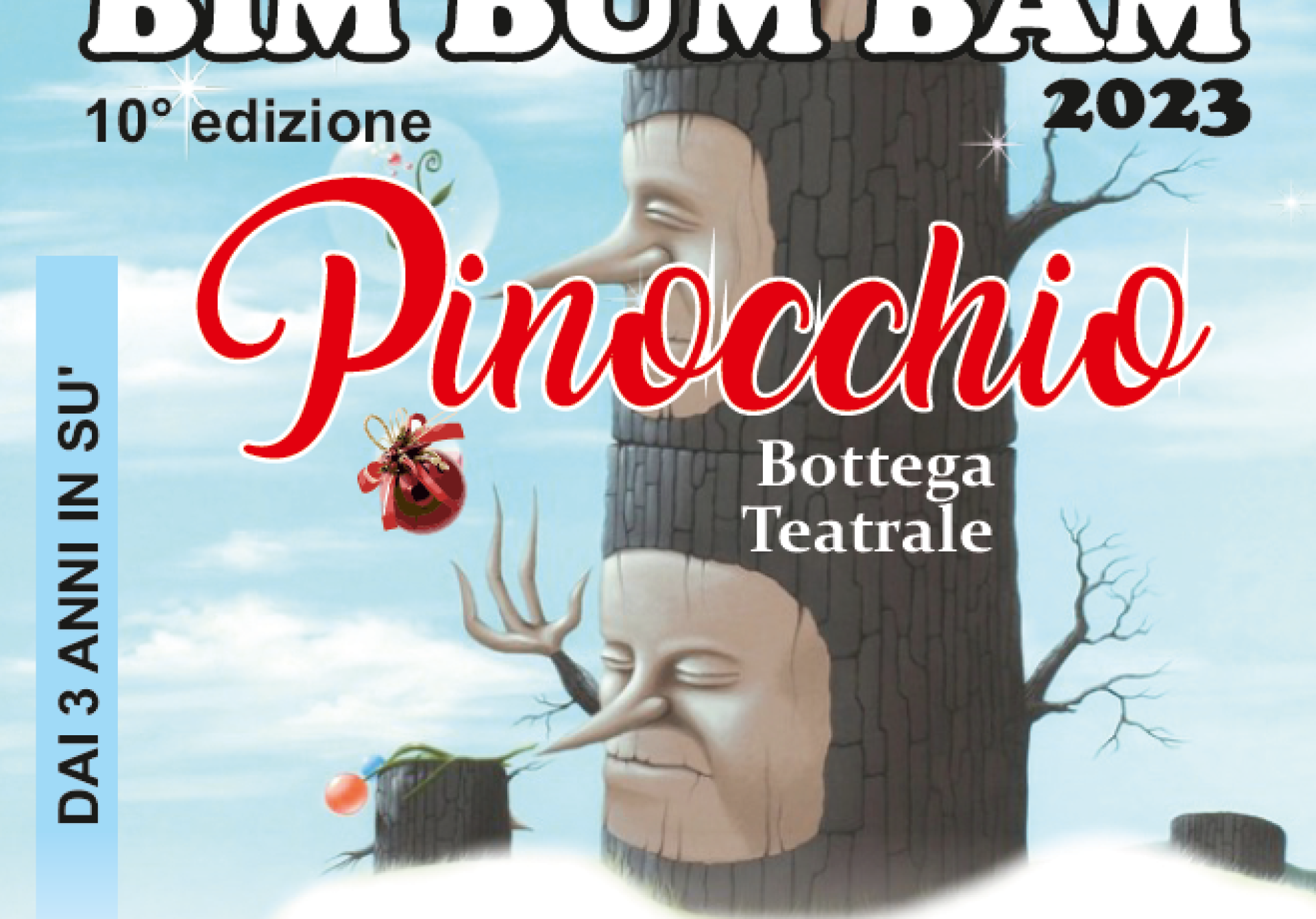 “Pinocchio” - Bim Bum Bam – 10° edizione